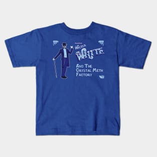 Walter White and the Crystal Meth Factory Kids T-Shirt